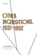 Read Other Inquisitions, 1937-1952 (Texas Pan American Series), written by Jorge Luis Borges