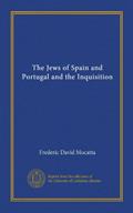Read The Jews of Spain and Portugal and the Inquisition, written by Frederic David Mocatta
