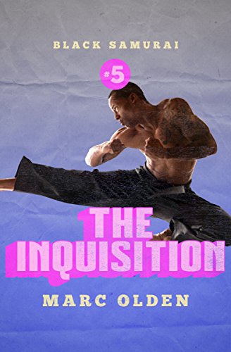 Read The Inquisition (Black Samurai), written by Marc Olden