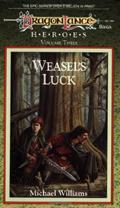 Read Weasel's Luck (Dragonlance #3), written by Michael Williams