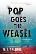 Read Pop Goes the Weasel (A Helen Grace Thriller), written by M. J. Arlidge