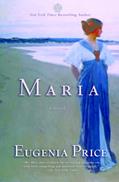 Read Maria (Florida Trilogy Book 1), written by Eugenia Price