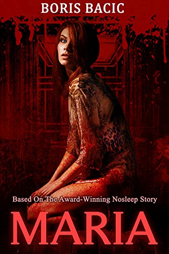 Read Maria (Gripping Psychological Thrillers), written by Boris Bacic Read Maria (Gripping Psychological Thrillers), written by Boris Bacic