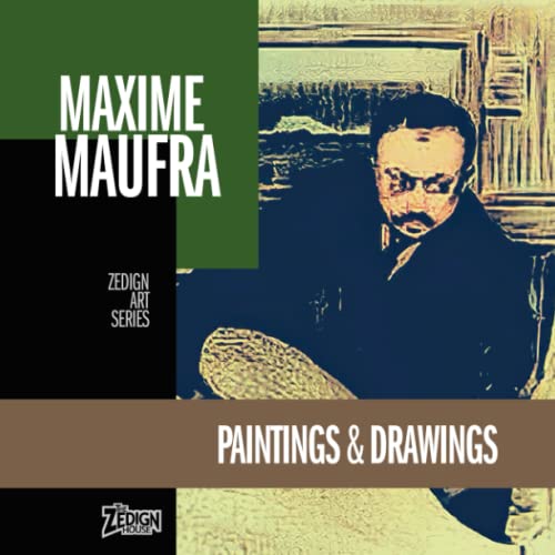 Read Maxime Maufra - Paintings & Drawings: Zedign Art Series, written by Maxime Maufra