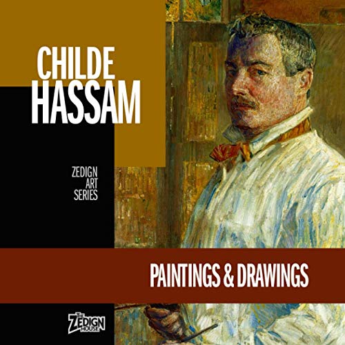 Read Childe Hassam - Paintings & Drawings (Zedign Art Series), written by Childe Hassam Read Childe Hassam - Paintings & Drawings (Zedign Art Series), written by Childe Hassam