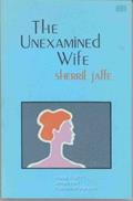 Read The Unexamined Wife, written by Sherril Jaffe
