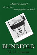 Read Blindfold, written by M. N. Groom