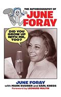 Read Did You Grow Up with Me, Too? - The Autobiography of June Foray, written by June Foray Read Did You Grow Up with Me, Too? - The Autobiography of June Foray, written by June Foray