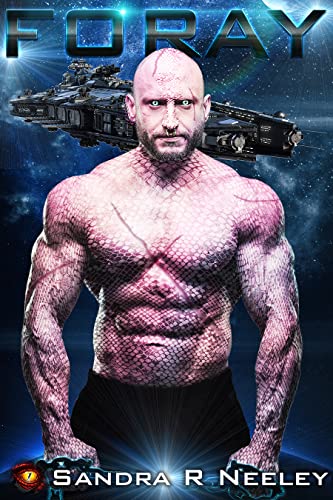 Read Foray: A Science Fiction Romance, written by Sandra R Neeley Read Foray: A Science Fiction Romance, written by Sandra R Neeley
