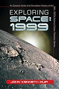 Read Exploring Space: 1999: An Episode Guide and Complete History of the Mid-1970s Science Fiction Television Series, written by John Kenneth Muir