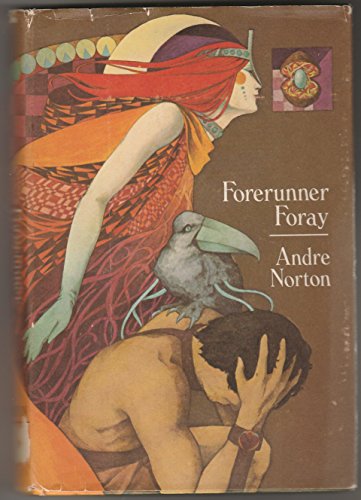 Read Forerunner foray, written by Andre Norton