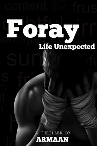 Read Foray - Life Unexpected, written by Mr. Armaan