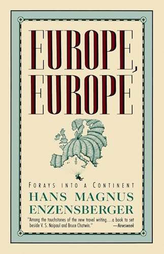 Read Europe, Europe: Forays into a Continent, written by Hans Magnus Enzensberger Read Europe, Europe: Forays into a Continent, written by Hans Magnus Enzensberger