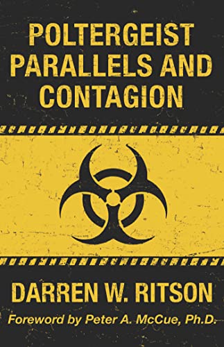 Read Poltergeist Parallels and Contagion, written by Darren W.  Ritson