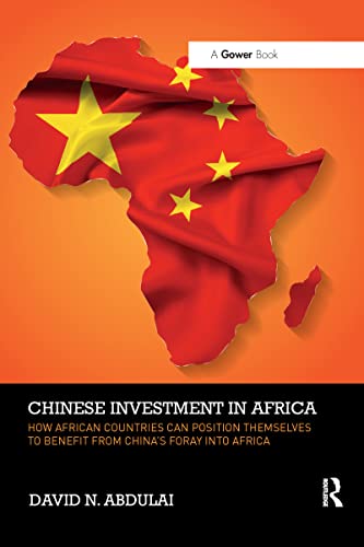 Read Chinese Investment in Africa, written by David N. Abdulai Read Chinese Investment in Africa, written by David N. Abdulai