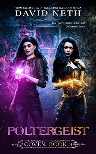 Read Poltergeist (Coven Book 9), written by David Neth