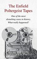 Read The Enfield Poltergeist Tapes: One of the most disturbing cases in history. What really happened?, written by Dr Melvyn J Willin