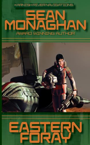 Read Eastern Foray (Karnish River Navigations), written by Sean Monaghan