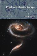 Read Freshman Physics Forays, written by John A. Cramer