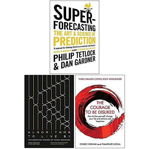 Read Superforecasting, Algorithms to Live By, The Courage To Be Disliked 3 Books Collection Set, written by Dan Gardner; Tom Griffiths; Fumitake Koga Read Superforecasting, Algorithms to Live By, The Courage To Be Disliked 3 Books Collection Set, written by Dan Gardner; Tom Griffiths; Fumitake Koga