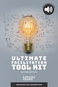 Read Ultimate Facilitation Tool Kit, written by Katherine Rosback; Katherine Rosback