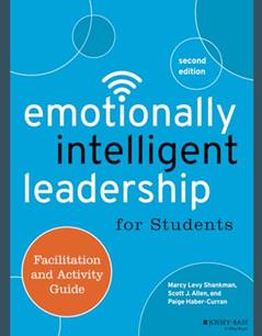Emotionally Intelligent Leadership for Students: Facilitation and Activity Guide, written by Marcy Levy Shankman; Scott J. Allen; Paige Haber-Curran