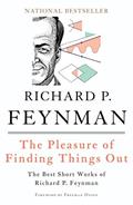 Read The Pleasure of Finding Things Out: The Best Short Works of Richard P. Feynman (Helix Books), written by Richard P. Feynman
