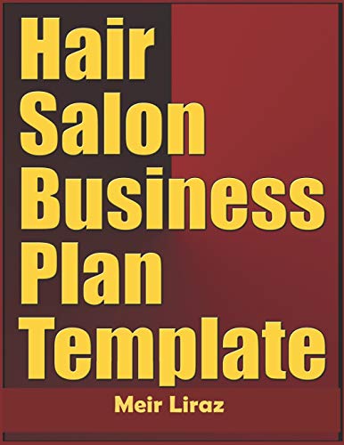 Read Hair Salon Business Plan Template, written by Meir Liraz Read Hair Salon Business Plan Template, written by Meir Liraz