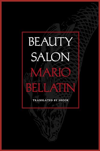 Read Beauty Salon, written by Mario Bellatin Read Beauty Salon, written by Mario Bellatin