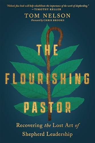 Read The Flourishing Pastor: Recovering the Lost Art of Shepherd Leadership (Made to Flourish Resources), written by Tom Nelson; Chris Brooks Read The Flourishing Pastor: Recovering the Lost Art of Shepherd Leadership (Made to Flourish Resources), written by Tom Nelson; Chris Brooks