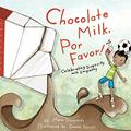 Read Chocolate Milk, Por Favor: Celebrating Diversity with Empathy, written by Maria Dismondy Read Chocolate Milk, Por Favor: Celebrating Diversity with Empathy, written by Maria Dismondy