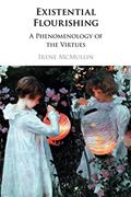 Read Existential Flourishing, written by Irene McMullin