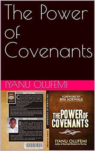 Read The Power of Covenants, written by Iyanu Olufemi Read The Power of Covenants, written by Iyanu Olufemi