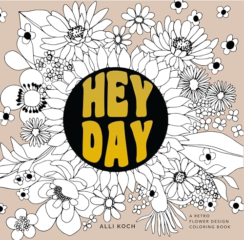 Read Heyday: A Retro Flower Design Coloring Book, written by Alli Koch Read Heyday: A Retro Flower Design Coloring Book, written by Alli Koch