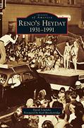 Read Reno's Heyday: 1931-1991, written by David Lowndes