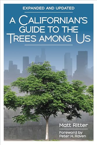 Read A Californian's Guide to the Trees Among Us: Expanded and Updated, written by Matt Ritter Read A Californian's Guide to the Trees Among Us: Expanded and Updated, written by Matt Ritter
