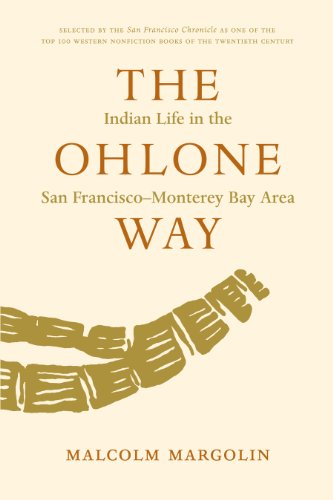 Read The Ohlone Way: Indian Life in the San Francisco-Monterey Bay Area, written by Malcolm Margolin