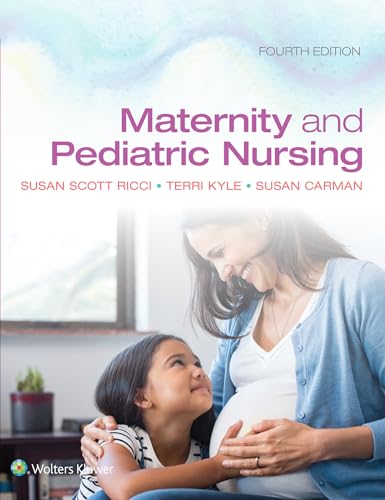 Read Maternity and Pediatric Nursing, written by Susan Ricci; Theresa Kyle; Susan Carman