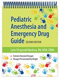 Read Pediatric Anesthesia and Emergency Drug Guide, written by Lynn Fitzgerald Macksey