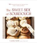Read The Sweet Side of Sourdough: 50 Irresistible Recipes for Pastries, Buns, Cakes, Cookies and More, written by Caroline Schiff
