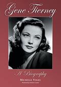 Read Gene Tierney: A Biography, written by Michelle Vogel