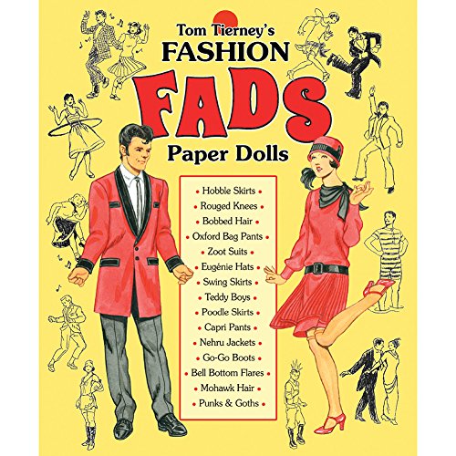 Read Tom Tierney's Fashion Fads Paper Dolls, written by Tom Tierney; Paper Dolls Read Tom Tierney's Fashion Fads Paper Dolls, written by Tom Tierney; Paper Dolls