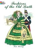 Read Fashions of the Old South Coloring Book (Dover Fashion Coloring Book), written by Tom Tierney