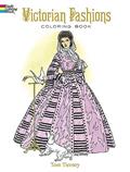 Read Victorian Fashions Coloring Book (Dover Fashion Coloring Book), written by Tom Tierney