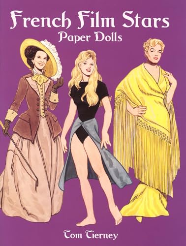 Read French Film Stars Paper Dolls (Dover Celebrity Paper Dolls), written by Tom Tierney Read French Film Stars Paper Dolls (Dover Celebrity Paper Dolls), written by Tom Tierney