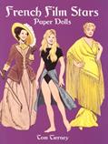 Read French Film Stars Paper Dolls (Dover Celebrity Paper Dolls), written by Tom Tierney