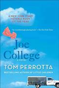Read Joe College: A Novel, written by Tom Perrotta