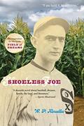 Read Shoeless Joe: The Inspiration for FIELD OF DREAMS, written by W. P. Kinsella