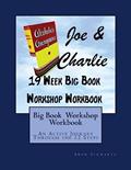 Read Big Book Study Workshop Workbook: An Active Journey Through the 12 Steps, written by Aron Schwartz