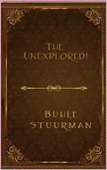 Read The Unexplored, written by Buhle Stuurman